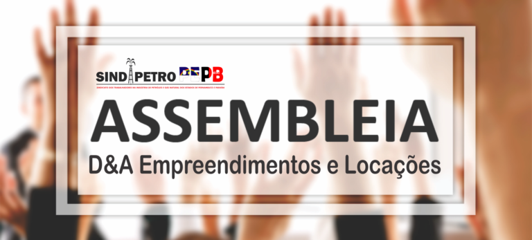 EDITAL DE CONVOCAÇÃO DE ASSEMBLEIA GERALEXTRAORDINÁRIA – D&A EMPREENDIMENTOS E LOCAÇÕES