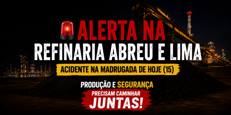 ALERTA NA REFINARIA ABREU E LIMA